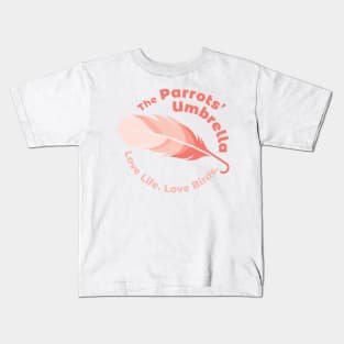 The Parrots’ Umbrella logo Kids T-Shirt